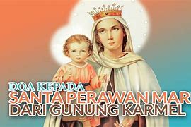 Novena Kepada Bunda Maria Dari Gunung Karmel